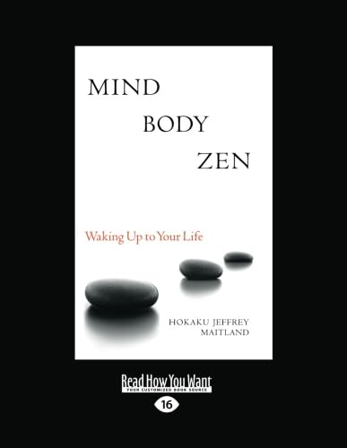 Mind Body Zen:: Waking Up to Your Life