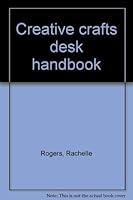 Creative crafts desk handbook 0131892096 Book Cover