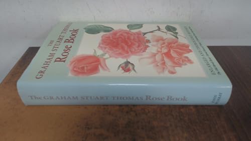 The Graham Stuart Thomas Rose Book 0719557208 Book Cover