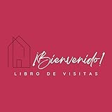 ¡BIENVENIDO! Libro de visitas: Libro para recuerdos, agradecimientos y reseñas, ideal para Airbnb, Vrbo, hoteles, moteles, posadas, Bed & Breakfast, intercambios de casas, casas de huéspedes
