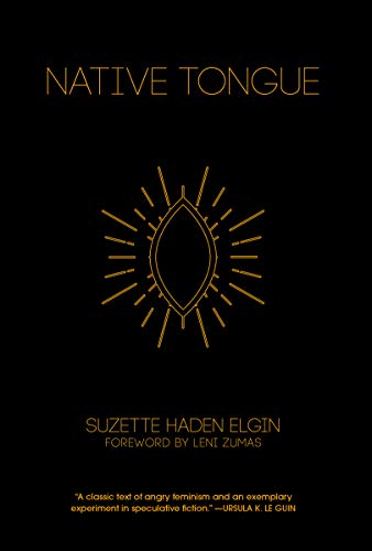 Native tongue (the native tongue trilogy book 1)