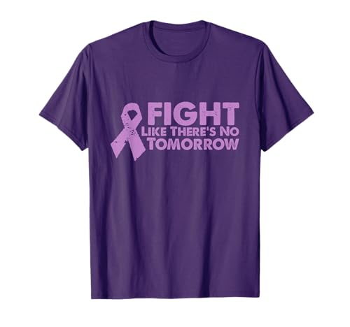Fight Like Theres No Tomorrow Cancer Relay T-Shirt T-Shirt