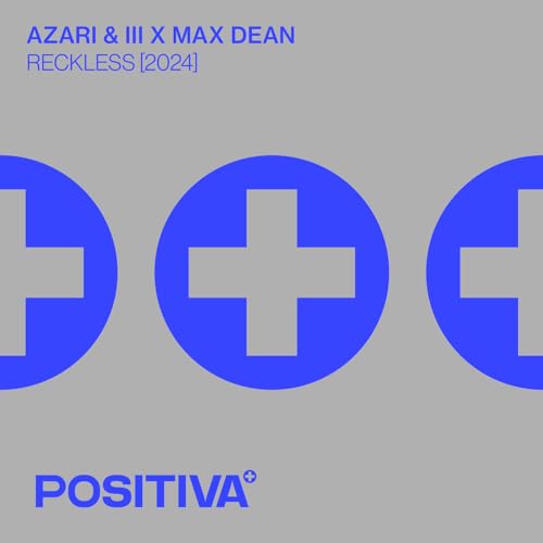 Azari & III & Max Dean