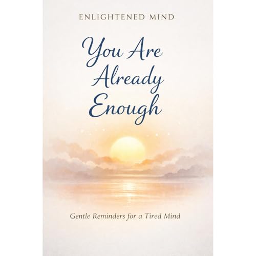 You Are Already Enough Audiolibro Por Enlightened Mind arte de portada