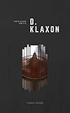 klaxon hupe  D. Klaxon (Dimitri Klaxon t. 2) (French Edition)