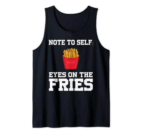 nota a uno mismo: ojos en los fuegos patatas fritas de comida rápida Camiseta sin Mangas