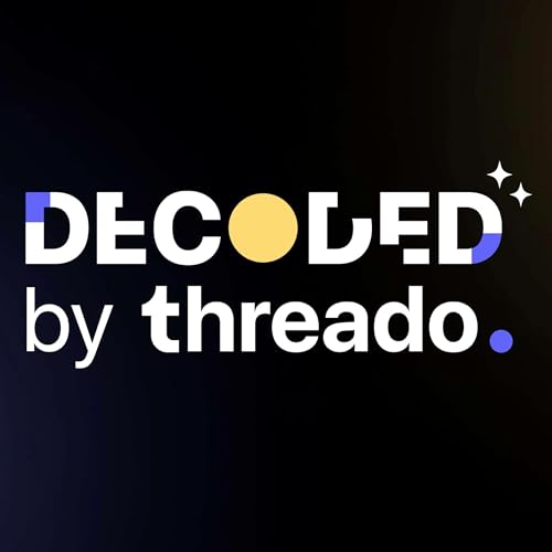 Decoded by Threado AI cover art