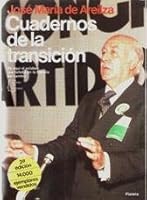 Cuadernos de la transicion (Serie Biografias y memorias) 8432056871 Book Cover