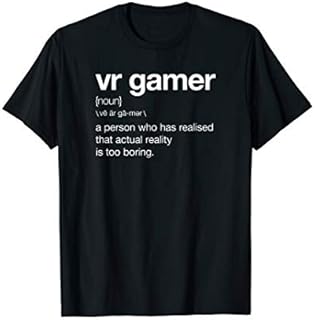 Funny VR Gamer Definition Shirt Virtual Reality Gaming