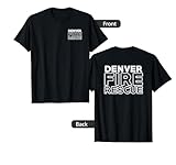 City of Denver Fire Rescue Colorado Firefighter T-Shirt T-Shirt