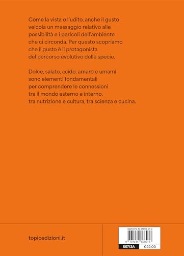De Gustibus. Sul Gusto Negli Esseri Umani E Negli Altri Animali - 2
