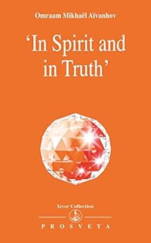 In Spirit and in Truth - Book #235 of the Izvor