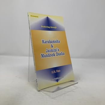 Paperback Predicting Through Karakamsha and Jaimini's Mandook Dasha: Hindu Astrology Series Book