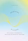 Flow & Grow. Sequenz Planer für Yogaklassen im Anusara Yogastil.: Plane, gestalte und wachse mit diesem Sequenzplaner.