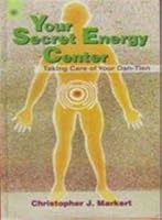Your Secret Energy Centre: Taking Care of Your Dan-Tien 8178222124 Book Cover