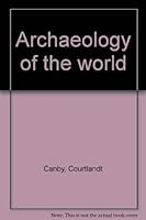 Archaeology of the World 090748624X Book Cover
