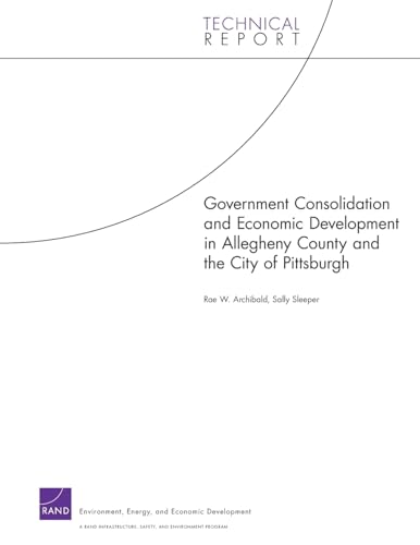 Government Consolidation and Economic Development in Allegheny County and the City of Pittsburgh (Technical Report)