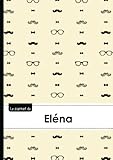  Le carnet d\'Eléna: Le carnet d\'Eléna - Lignes, 96p, A5 - Moustache Hispter