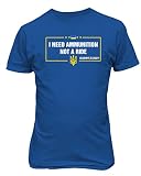 I Need Ammo Not A Ride Volodymyr Zelenskyy Unisex Tee Tshirt (Royal, Large)