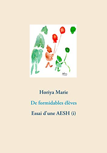 De formidables élèves: Essai d'une AESH (i) (French Edition)
