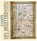  Coste del Mediterraneo nella cartografia europea. 1500-1900