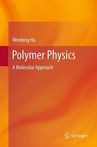 Polymer Physics: A Molecular Approach view 2