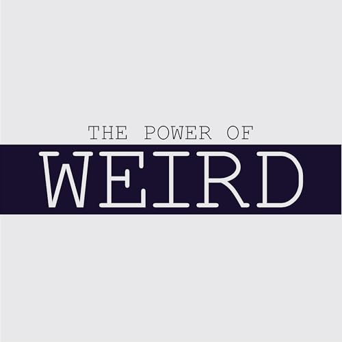 The Power Of Weird cover art