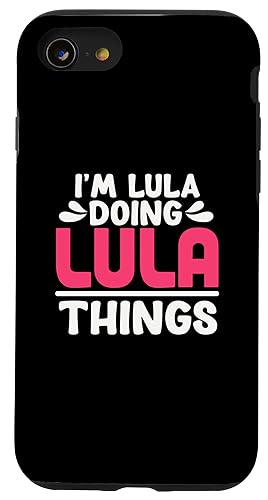 Image of Personalized First Name I'm Lula Doing Lula Things Case for iPhone SE (2020) / 7 / 8