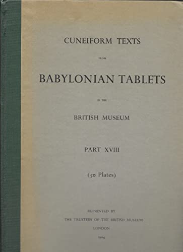 Cuneiform Texts from Babylonian Tablets in the British Museum: Pt. 18