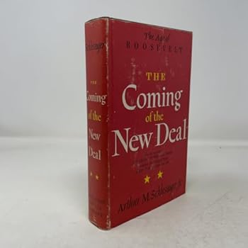 Hardcover Coming of the New Deal/Age of Roosevelt Book