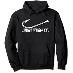 Pesca Ropa Just Fish It - para pescadores y navegantes Sudadera con Capucha