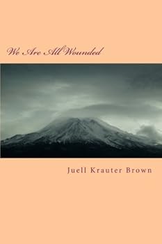 Paperback We Are All Wounded: Addicted to Romance Book