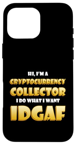 Cryptocurrency Collector IDGAF DeFi NFT Costume Crypto Miner �X�}�z�P�[�X iPhone 16 Pro Max �p