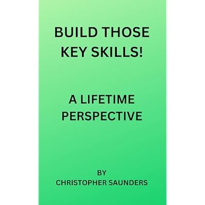 BUILD THOSE KEY SKILLS!