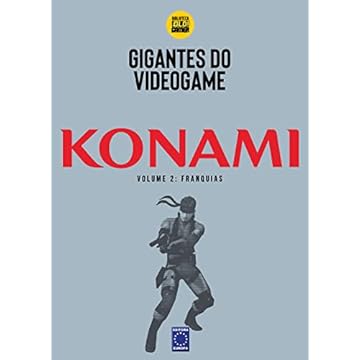 Capa do livro Gigantes do Videogame: Konami 2 - Franquias