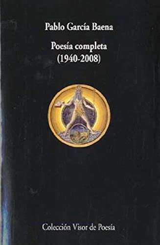 Poesía completa. 1940 - 2008: 675 (Visor de Poesía)