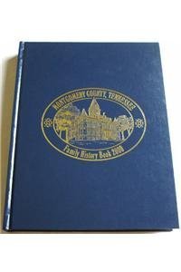 Hardcover Montgomery County, Tennessee Family History Book