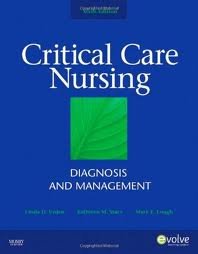 Critical Care Nursing: Diagnosis and Management (Thelans Critical Care Nursing Diagnosis) 6th (sixth) edition