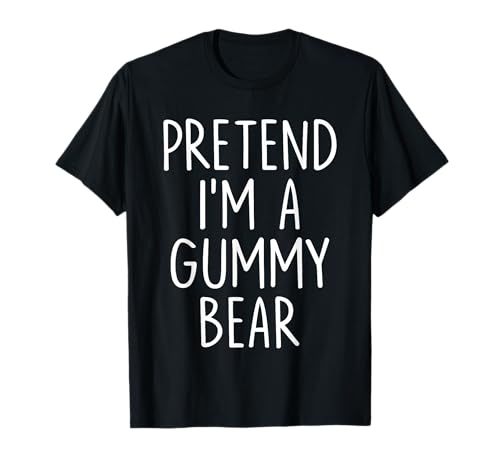Pretend I'm A Gummy Bear Halloween Couples Costume Matching T-Shirt