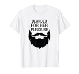 Bearded for your pleasure T-Shirt