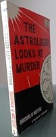 The Astrologer Looks at Murder 0866901671 Book Cover