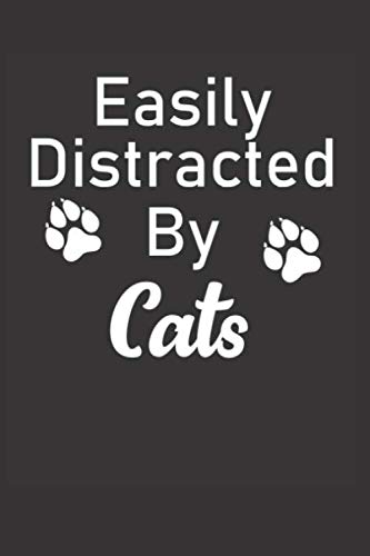 Easily Distracted By Cats Grand Feline Hotel And Salon gift journal: 6''x 9'' Lined Pages / journal White Paper / journal/110 pages