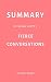 Summary of Susan Scott's Fierce Conversations by Swift Reads