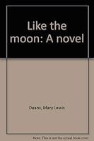 Like the Moon 0962438804 Book Cover