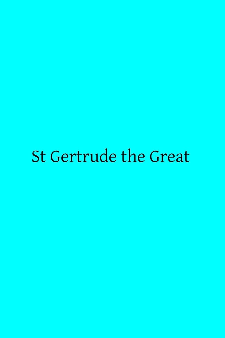 St Gertrude the Great
