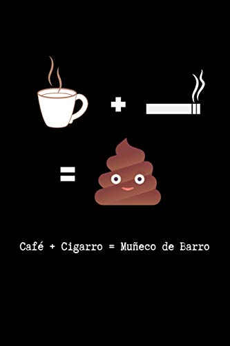 Café + Cigarro + Muñeco de Barro: Libreta de Apuntes, Diario Para Escribir. Regalos Originales Y...