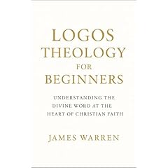 Logos Theology for Beginners Audiolibro Por James Warren arte de portada
