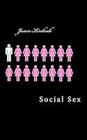 Social Sex 1502938073 Book Cover