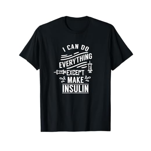 Puedo Hacer Todo Excepto Hacer Insulina Diabético Diabetes Camiseta