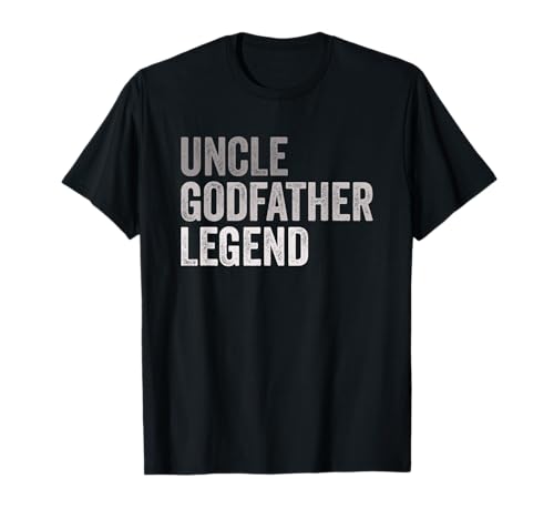 Product Image of the Uncle Godfather Legend for A Favorite Uncle Family Baptism T-Shirt Small